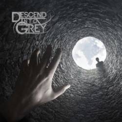 Descend Into Grey